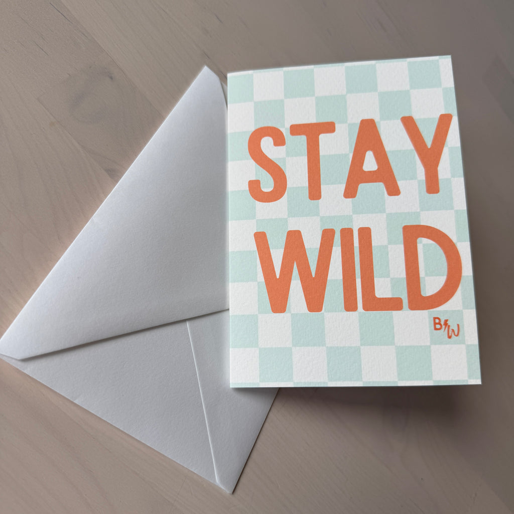 Stay Wild Card