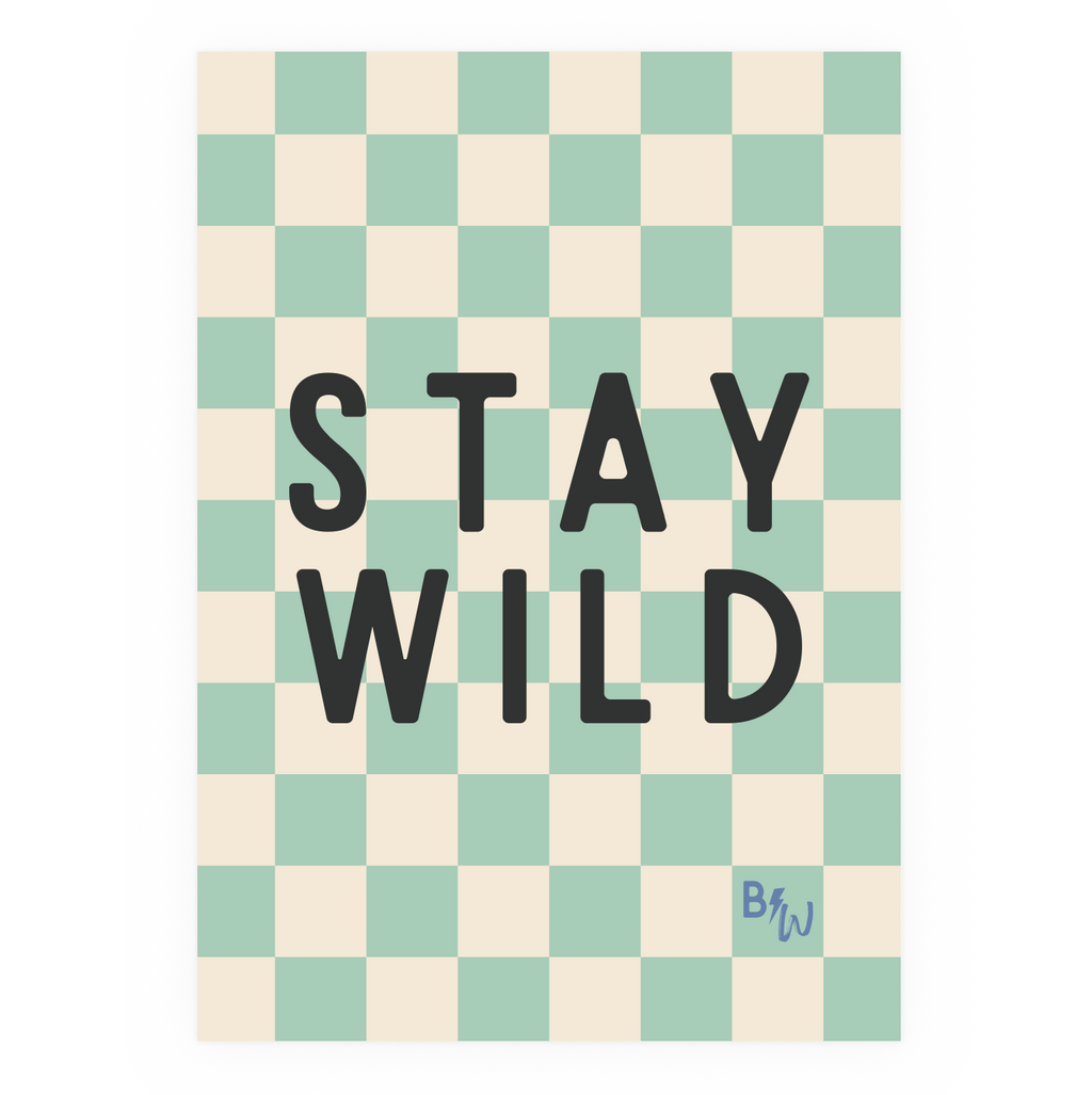 Art Print - Stay Wild (unframed)